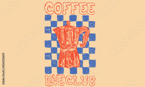 Coffee love club. Coffee kettle design design for fashion, top, dress, graphics, slogan tee, posters and others. Oil painting design.