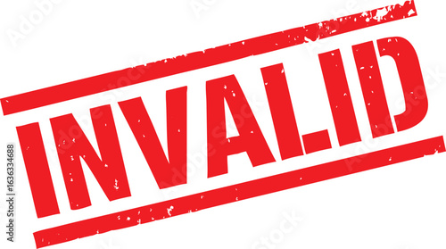 Red Invalid Stamp with Grunge Texture on White Background, Isolated Illustration