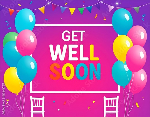 Get well soon card with balloons and streamers