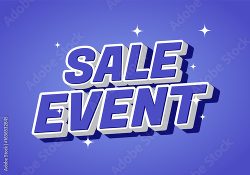 A vibrant graphic featuring the text SALE EVENT in bold, three dimensional letters against a purple