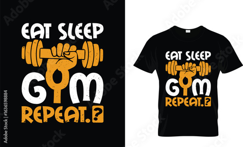 eat sleep gym repeat, fitness, gym t shirt design

