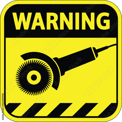 Warning sign for angle grinder power tool safety hazard.