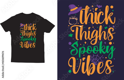 Spooky Vibes Thick Thighs Halloween Typography T-Shirt Design