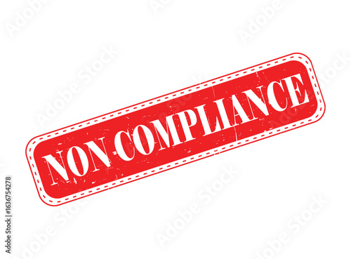 Non-Compliance Red Rubber Stamp Seal with Dotted Border for Violation