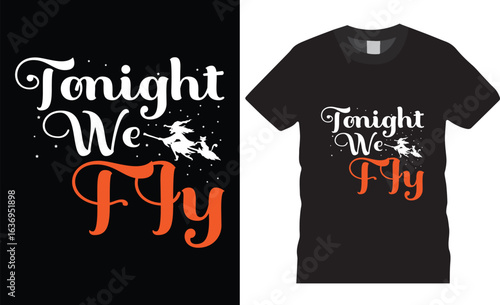 Camping Creative T-Shirt Design Vector. Halloween t-shirt design vector graphics TONIGHT WE FIGHT