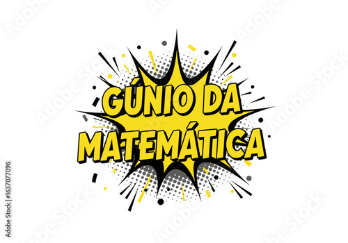 Gúnio da Matemática. Texto em estilo de quadrinhos e arte pop. Ilustração vetorial de explosão para educação, escola e aprendizado.