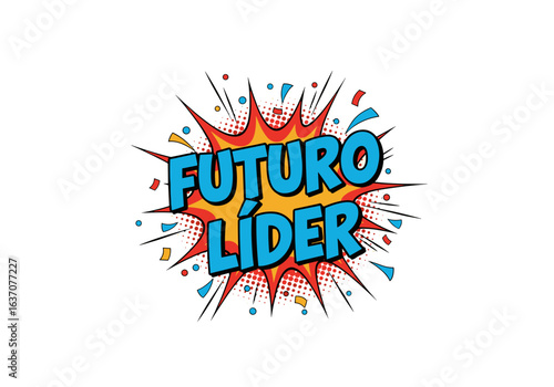 Futuro Líder. Inscrição em quadrinhos estilo pop art. Ilustração vetorial para conceitos de negócios, carreira, sucesso e motivação.