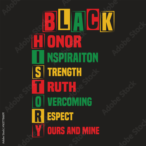 black honor inspiration strength truth overcoming  respect 