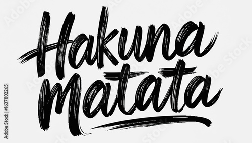 Expressive Hakuna Matata brush lettering design with a carefree vibe perfect for positive messages and inspirational quotes about a worry-free life