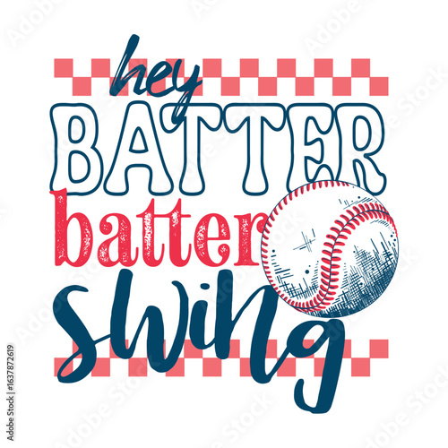 hey batter batter swing