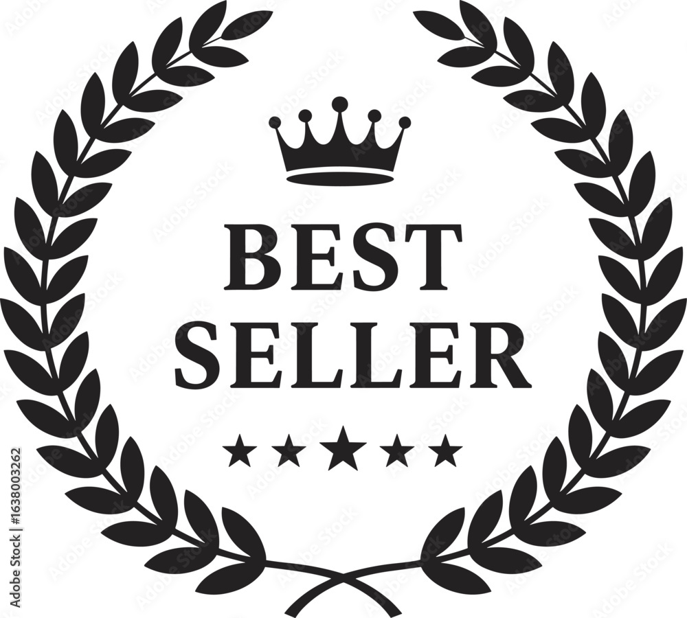 Obraz premium Best seller emblem, crown, stars, laurel wreath, black and white badge, award, premium, marketing, label