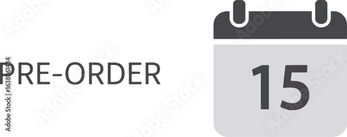 Minimalist pre-order icon with a calendar symbol indicating the 15th, representing an advance purchase or reservation date.