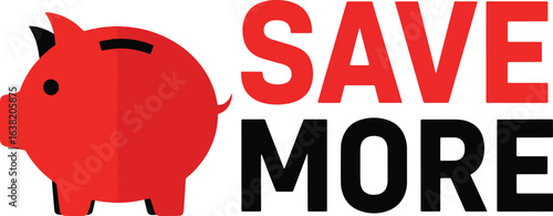 A red piggy bank illustration with "SAVE MORE" text, promoting financial savings and investment.