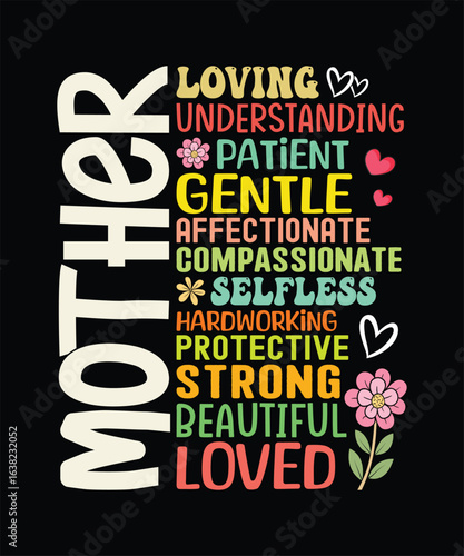 Mother appreciation quote T-shirt for Mother's Day gift