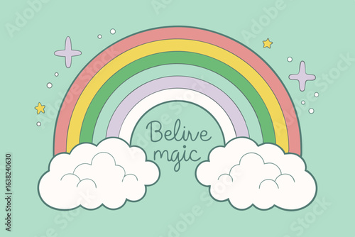 Pastel rainbow with clouds and stars with the words believe magic