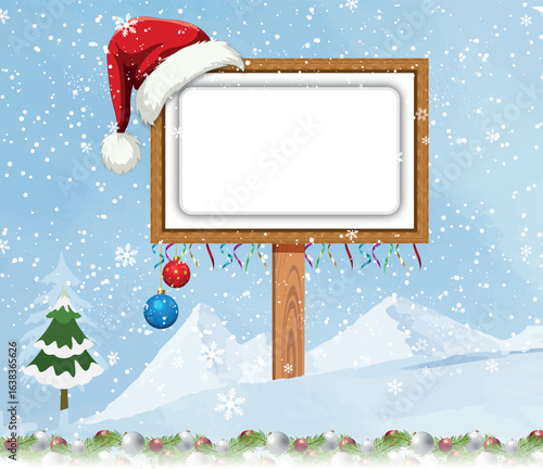 Christmas Sign, Blank Christmas winter sign, An illustration of a Christmas post template, snow flakes Christmas baubles, Featuring a Santa's hat, Santa Claus nice billboard for you message.