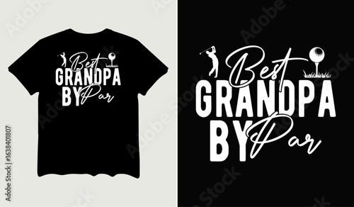 Φωτογραφία Best grandpa by par t-shirt design for t-shirt quotes or poster svg printable cu