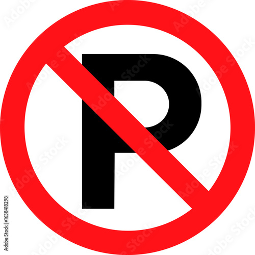 A traffic sign, No Parking sign., Vector Illustration !