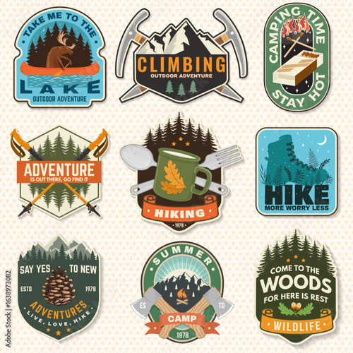 Set of hiking outdoor adventure patches with inspirational adventure quotes. Concept with pin forest, hiker, matches stick and mountain. Vector illustration.