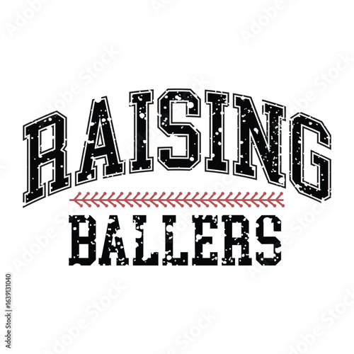 raising ballers