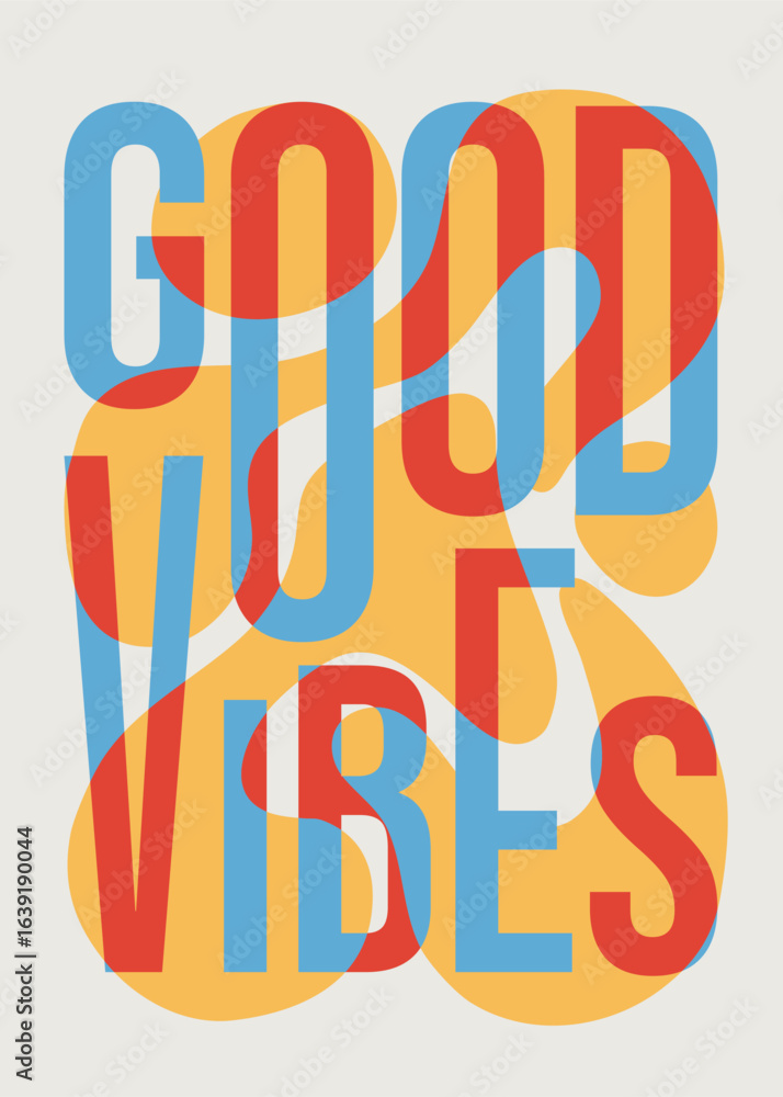 Obraz premium good vibes colorful typography retro poster modern abstract text design inspirational quote graphic print art