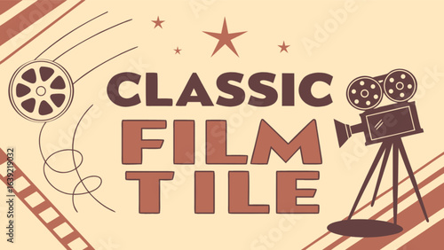 Classic film tile retro movie background vintage cinema design old style filmstrip reel camera stars light 100