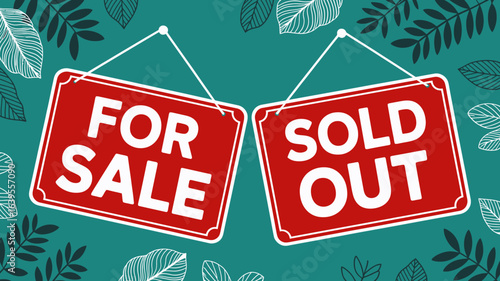 Exciting 'Sold Out' sign replaces 'For Sale' board signaling successful business or property transaction with decorative elements