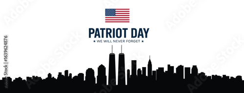 Patriot Day skyline illustration with Twin Towers silhouette, American flag, and “We Will Never Forget” message honoring 9/11 victims