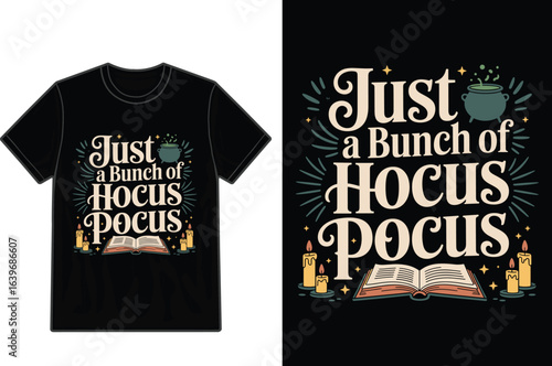 Halloween T Shirt Design with Hocus Pocus Quote and Magical Elements