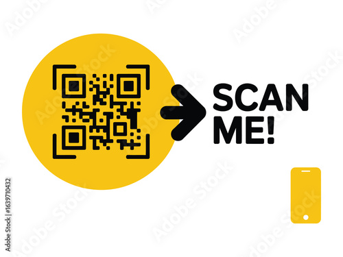 Yellow circular 'Scan Me' QR code sign with an arrow and smartphone icon. A digital call to action for quick mobile access.