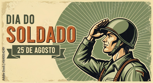 Salute to Valor: Commemorating Dia do Soldado on August 25th, this illustration captures the spirit of military service with a striking vintage aesthetic.
