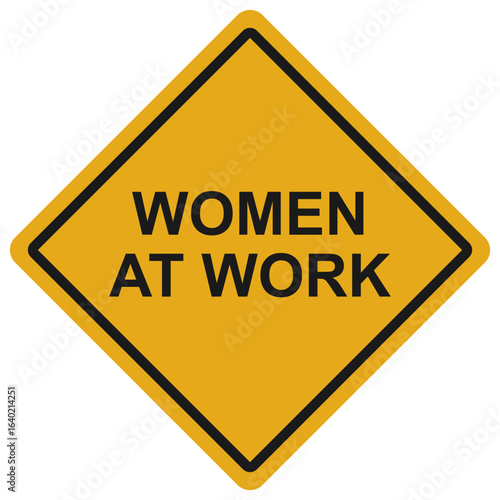 Diamond yellow and black women at work road sign vector