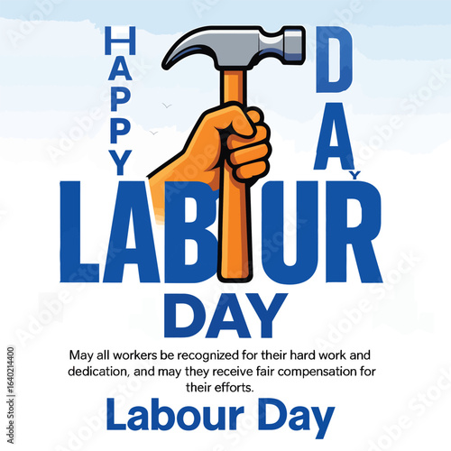 Happy Labour Day Illustration with Raised Hand Holding Hammer – Workers’ Rights Celebration and Holiday Greeting Design Honoring Hard Work, Dedication, and Employment Appreciation