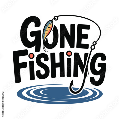 Gone fishing T shirt design
