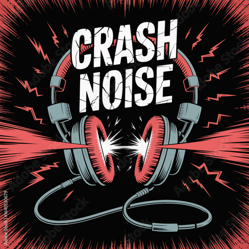 A cartoon illustration of headphones exploding with the text Crash Noise on a black background with red accents and dynamic lines