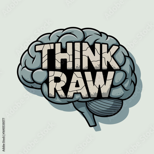 Creative human brain with 'think raw' text inside embodying intelligence creativity and unprocessed thought artistic representation vector
