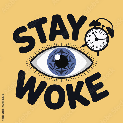 Stay woke concept with a stylized eye and alarm clock symbolizing awareness and vigilance against societal issues and injustice