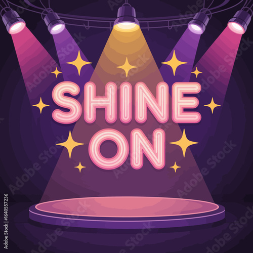 Shine on illuminated stage with spotlights and sparkling stars representing performance success encouragement and celebration perfect for motivational or event themed designs