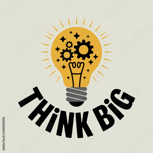 Bright idea concept with a glowing lightbulb filled with gears and the inspiring phrase think big representing innovation creativity and problem solving