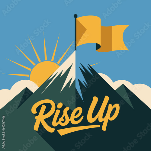 Motivational mountain peak sunrise flag rise up success achievement goal reaching victory triumph summit adventure exploration hope inspiring vector