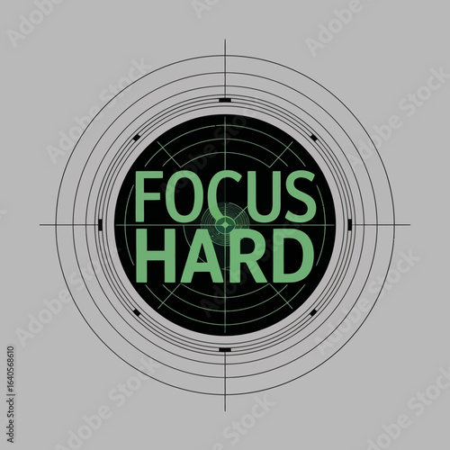 Focus hard inspirational typography design with concentric circles and subtle textured effect for motivational and goal-oriented concepts vector