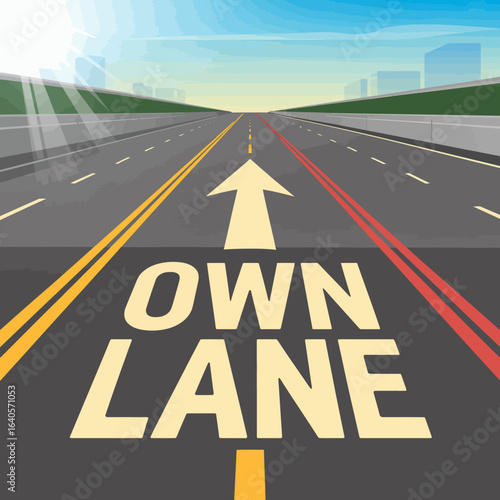Own lane metaphorical highway with arrow and text symbolizing individuality progress and personal journey vector