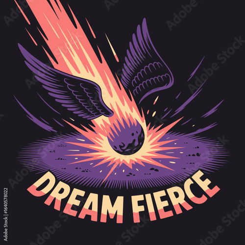 A powerful fiery meteor with dark angel wings streaks across a dark sky impacting a glowing purple surface with a burst of light and sparks with the words dream fierce emblazoned below