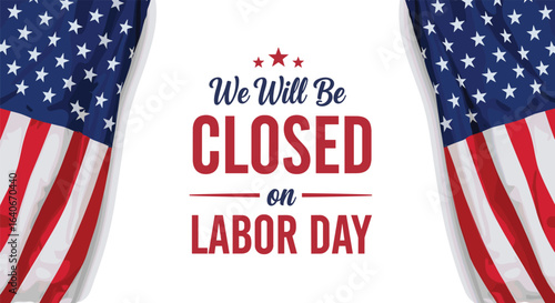 We will be closed for Labor Day sign template, Labour Day background, social media post, banner, poster template.