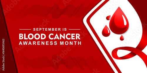 September is Blood Cancer Awareness Month Vector Illustration to raise awareness about our efforts to fight blood cancers.Great for banner, poster, card and social media.