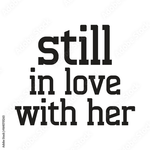 still in love with her