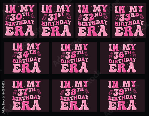 In my 30th birthday era t shirt design