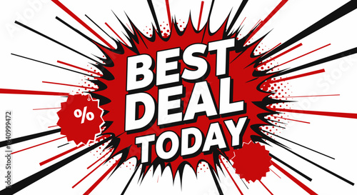 Best Deal Today promotional graphic with explosive red design  