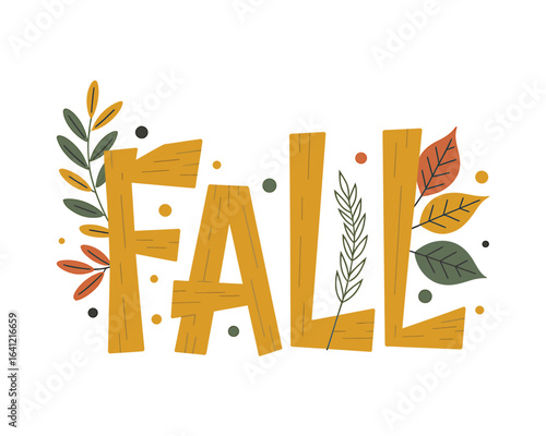 Stylized wooden word F A L with autumn leaves fall