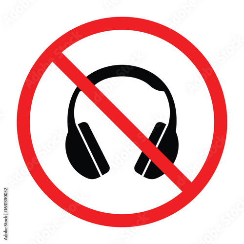 No Headphones or Earbuds Allowed Sign ,Crossed Out Vector Icon Set.